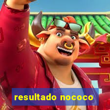 resultado nococo